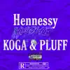 HXSUE, Koga & Pluff - Hennessy - Single